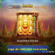 jogo do labirinto exorcista